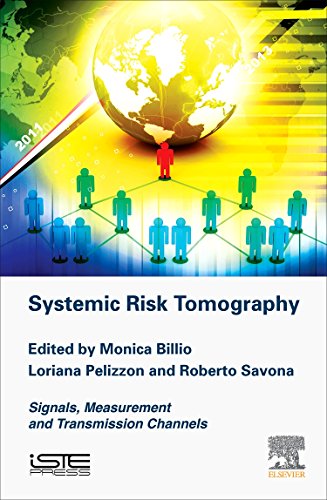Systemic Risk Tomography Signals, Measurement and Transmission Channels [Hardcover]