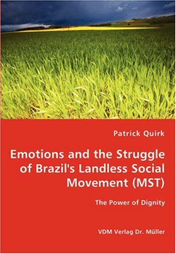 Emotions and the Struggle of Brazil's Landless Social Movement (Mst) [Unknown]
