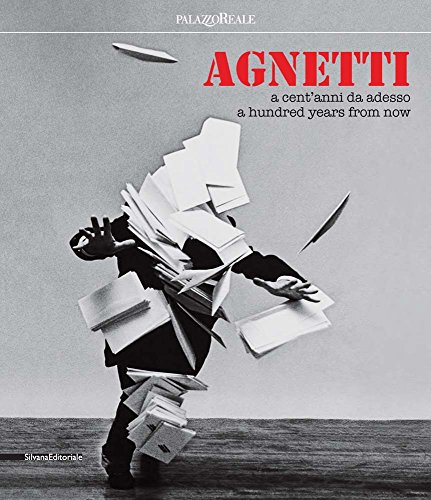 Agnetti A Hundred Years from Now [Paperback]