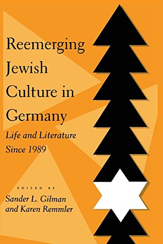 Reemerging Jewish Culture in Germany Life and Literature Since 1989 [Paperback]