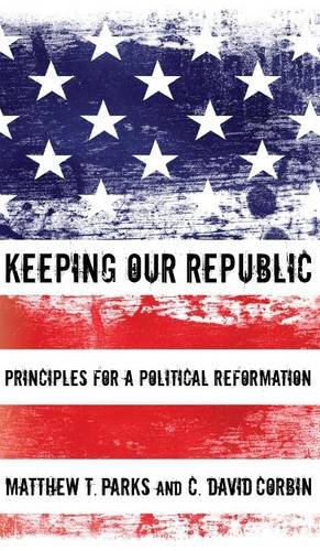 Keeping Our Republic [Hardcover]