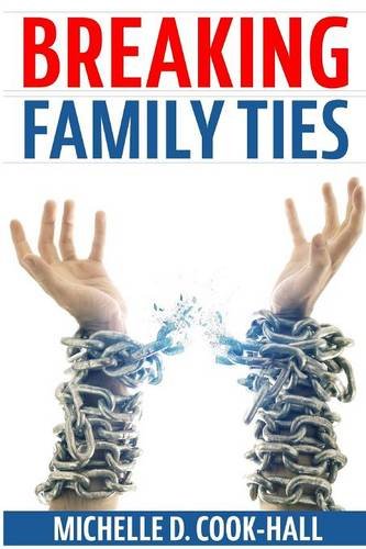 Breaking Family Ties [Paperback]
