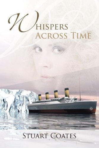 Whispers Across Time [Hardcover]