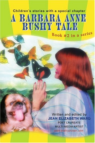 Barbara Anne Bushy Tale  Book 2 in a Series [Unknown]