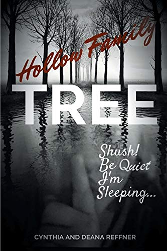 Hollow Family Tree  Shush Be Quiet I'm Sleeping... [Paperback]