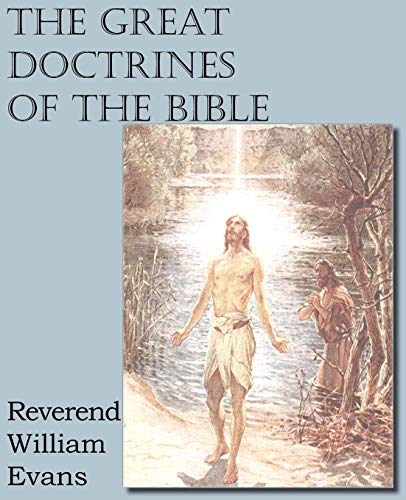 The Great Doctrines Of The Bible [Paperback]
