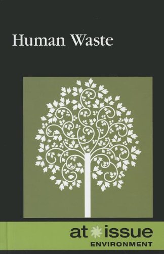 Human Waste (at Issue) [Paperback]
