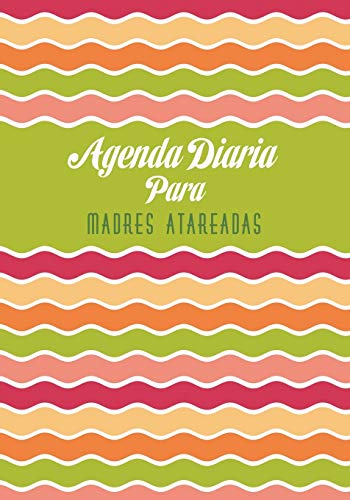 Agenda Diaria para Madres Atareadas [Paperback]