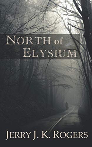 North Of Elysium [Paperback]