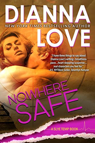 Nowhere Safe (slye Temp) (volume 2) [Paperback]