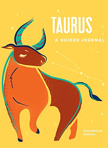 Taurus A Guided Journal A Celestial Guide to Recording Your Cosmic Taurus Jour [Hardcover]
