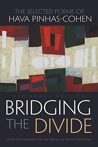 Bridging The Divide The Selected Poems Of Hava Pinhas-Cohen (judaic Traditions  [Paperback]