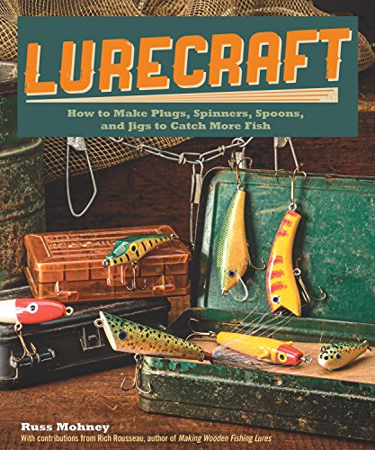 Lurecraft How to Make Plugs, Spinners, Spoons, and Jigs to Catch More Fish [Paperback]