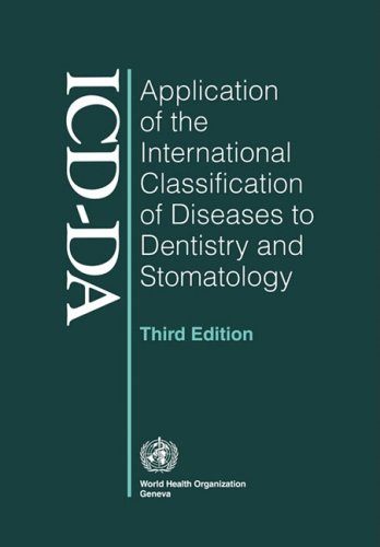 Application of the International Classification of Diseases to Dentistry and Sto [Paperback]