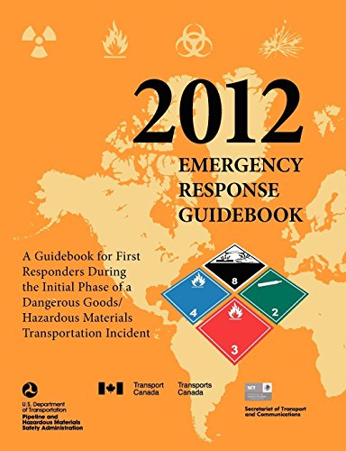 Emergency Response Guidebook 2012 A Guidebook For First Responders During The I [Paperback]