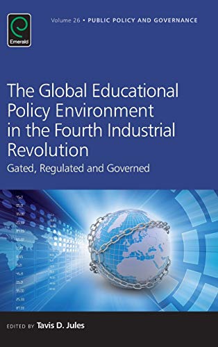 The Global Educational Policy Environment In The Fourth Industrial Revolution G [Hardcover]