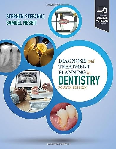Diagnosis and Treatment Planning in Dentistry [Paperback]
