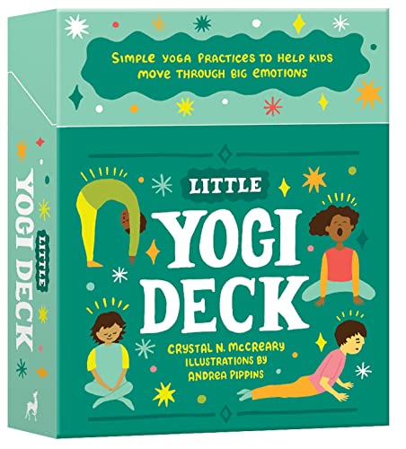Little Yogi Deck Simple Yoga Practices to Help Kids Move Through Big Emotions [Cards]