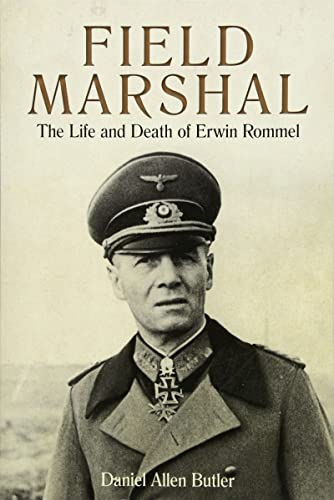Field Marshal The Life and Death of Erwin Rommel [Paperback]