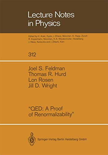 QED A Proof of Renormalizability [Paperback]