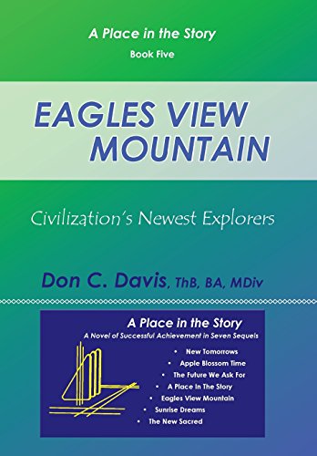 Eagles View Mountain Civilization's Newest Explorers (a Place In The Story) [Hardcover]
