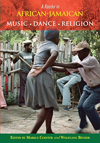 A Reader In African-Jamaican Music Dance And Religion [Paperback]