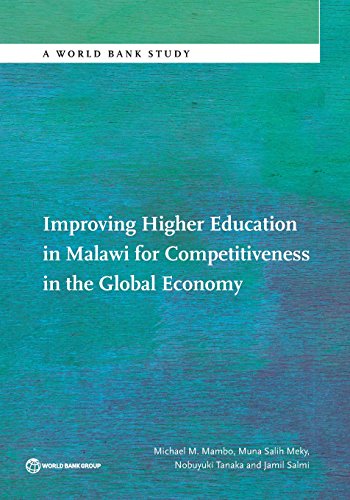 Improving Higher Education in Malawi for Competitiveness in the Global Economy [Paperback]