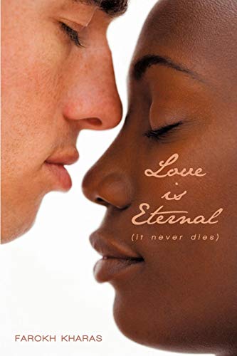 Love Is Eternal It Never Dies [Paperback]
