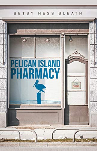 Pelican Island Pharmacy [Paperback]