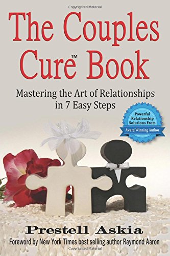 The Couples Cure Book Mastering The Art Of Relationships In 7 Easy Steps [Paperback]