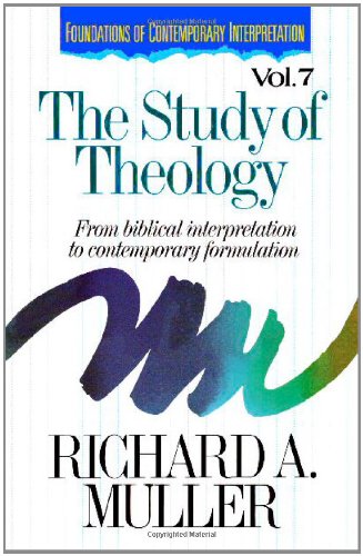 The Study of Theology From Biblical Interpretation to Contemporary Formulation [Paperback]
