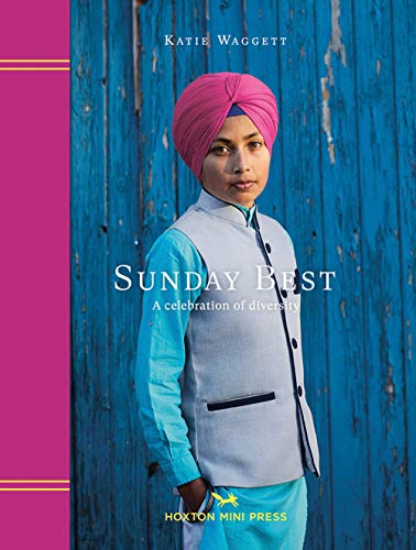 Sunday Best A Celebration of Diversity [Hardcover]