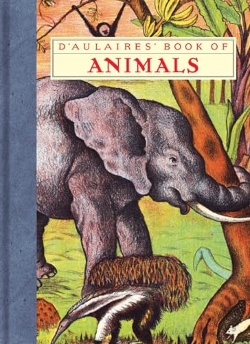 D'Aulaires' Book of Animals [Hardcover]