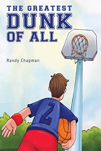The Greatest Dunk Of All [Paperback]