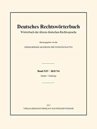 Deutsches Rechtswrterbuch Wrterbuch der lteren deutschen Rechtssprache. Band [Paperback]