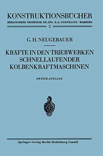 Krfte in den Triebwerken schnellaufender Kolbenkraftmaschinen ihr Gleichgang u [Paperback]