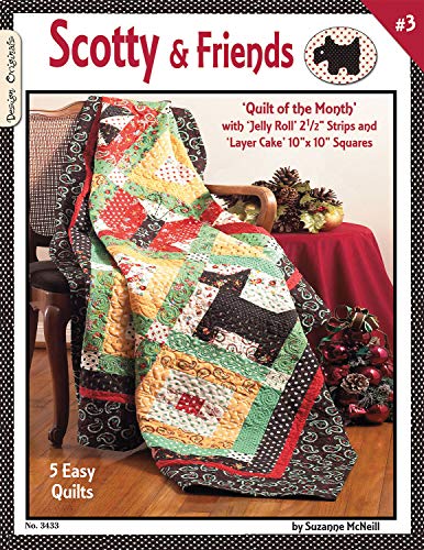 Scotty &amp Friends Quilt Of The Month with 'Jelly Roll  2 1/2 Strips and 'La [Paperback]