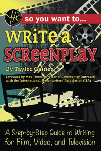 So You Want To Write A Screenplay A Step-By-Step Guide To Writing For Film, Vid [Paperback]