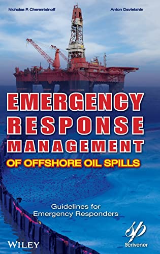 Emergency Response Management of Offshore Oil Spills Guidelines for Emergency R [Hardcover]