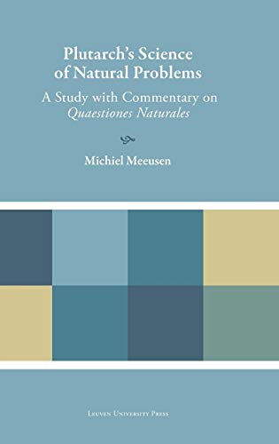 Plutarch's Science Of Natural Problems A Study With Commentary On Quaestiones N [Hardcover]