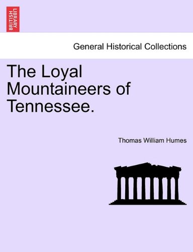 Loyal Mountaineers of Tennessee [Paperback]
