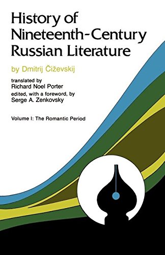 The Romantic Period (history Of Nineteenth-Century Russian Literature) [Paperback]