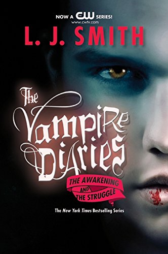 The Vampire Diaries The Awakening and The Struggle [Paperback]