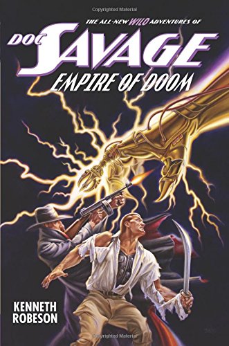 Doc Savage Empire Of Doom (the Wild Adventures Of Doc Savage) [Paperback]