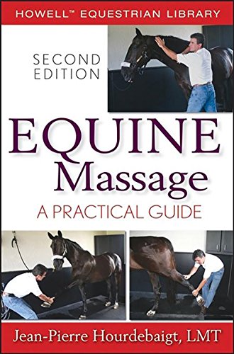 Equine Massage A Practical Guide [Paperback]