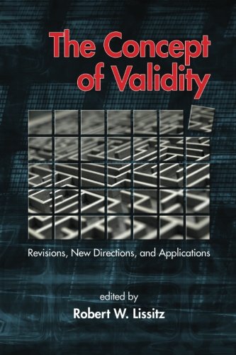 The Concept Of Validity Revisions, New Directions And Applications (pb) [Paperback]