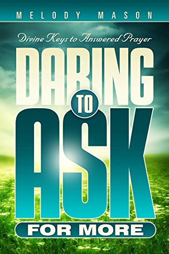 Daring To Ask For More [Paperback]