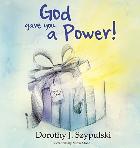 God Gave You A Power [Paperback]