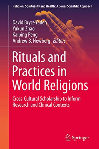 Rituals and Practices in World Religions Cross-Cultural Scholarship to Inform R [Hardcover]