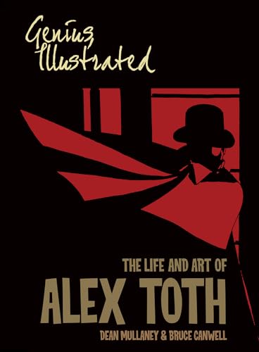 Genius, Illustrated The Life and Art of Alex Toth [Paperback]